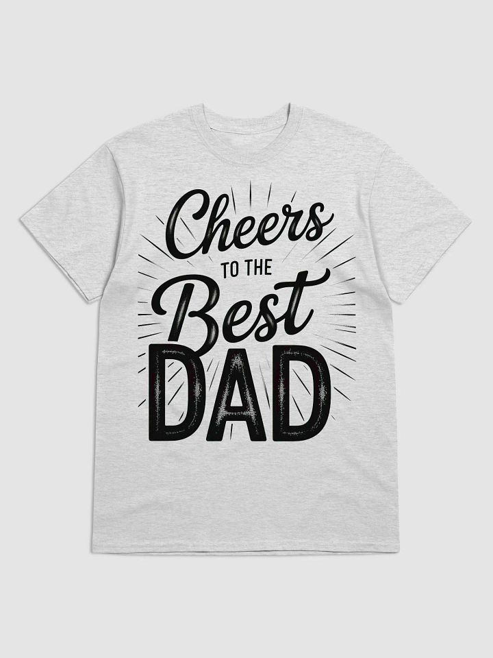Cheers To The Best Dad T-Shirt product image (1)