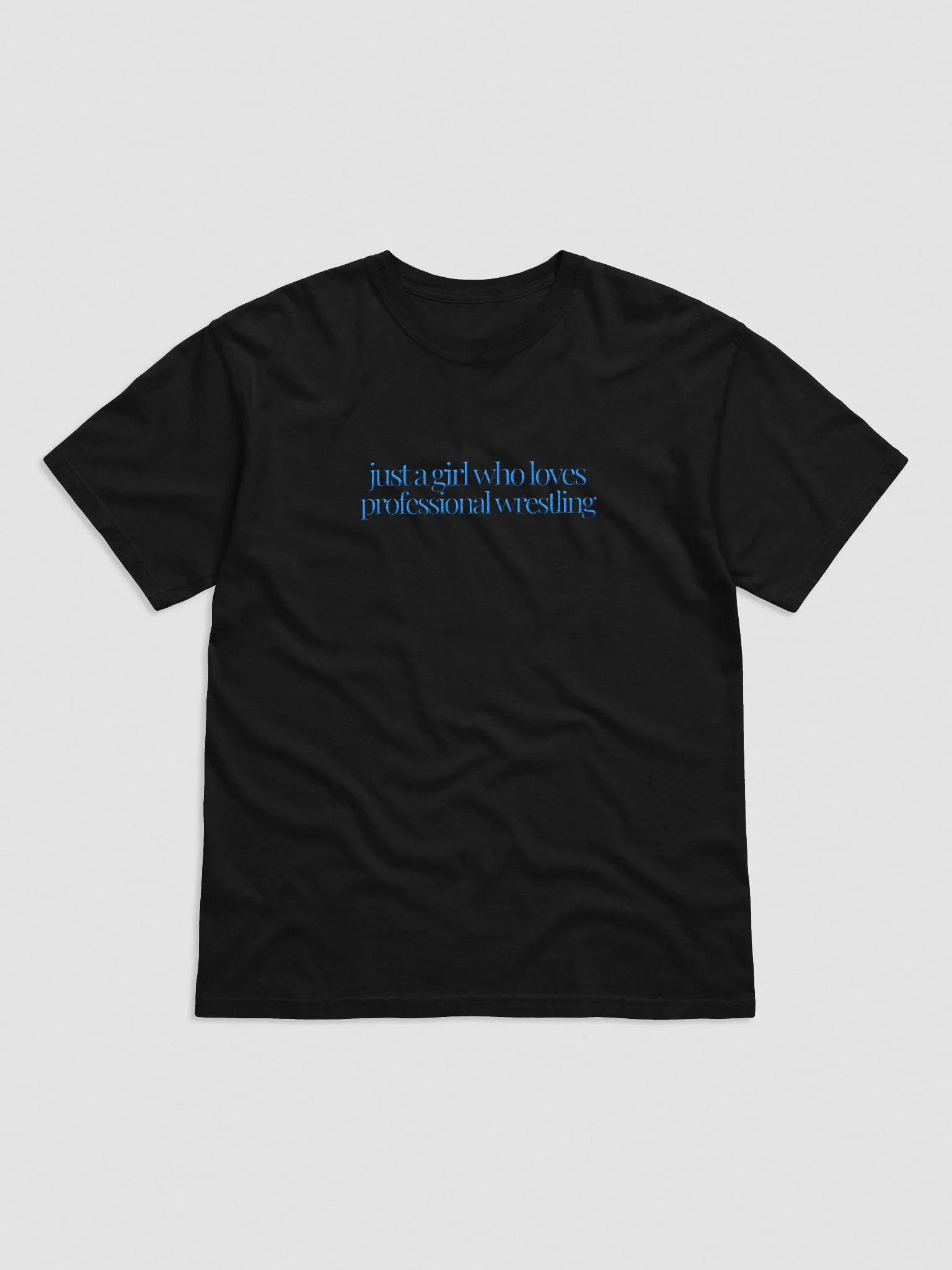Just A (Wrestling) Girl Embroidered T-Shirt - Light Blue Font product image (1)