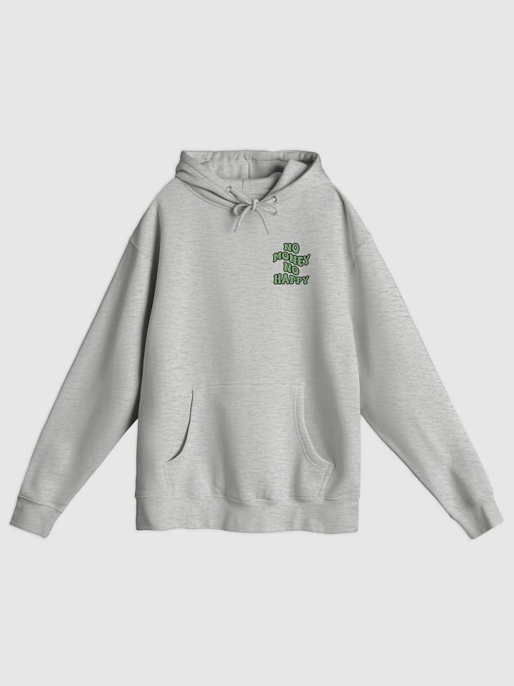 BUIII: No money, no happy Hoodie product image (3)