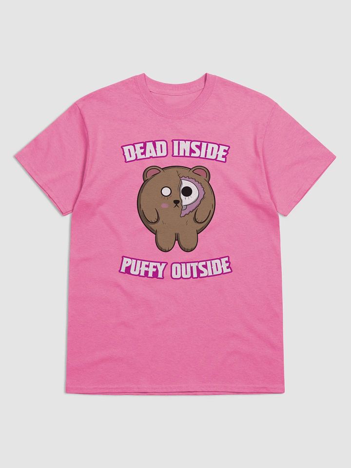 Dead Inside, Puffy Outside - Bear T-Shirt product image (6)