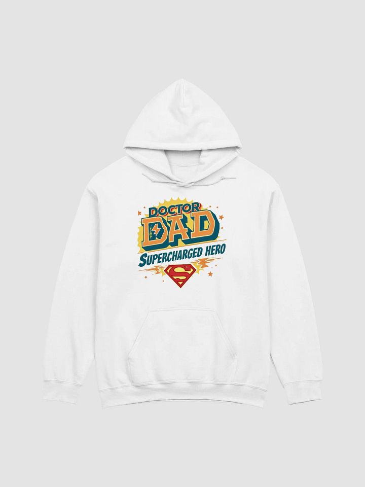 Supercharged Hero Doctor Dad Hoodie product image (4)