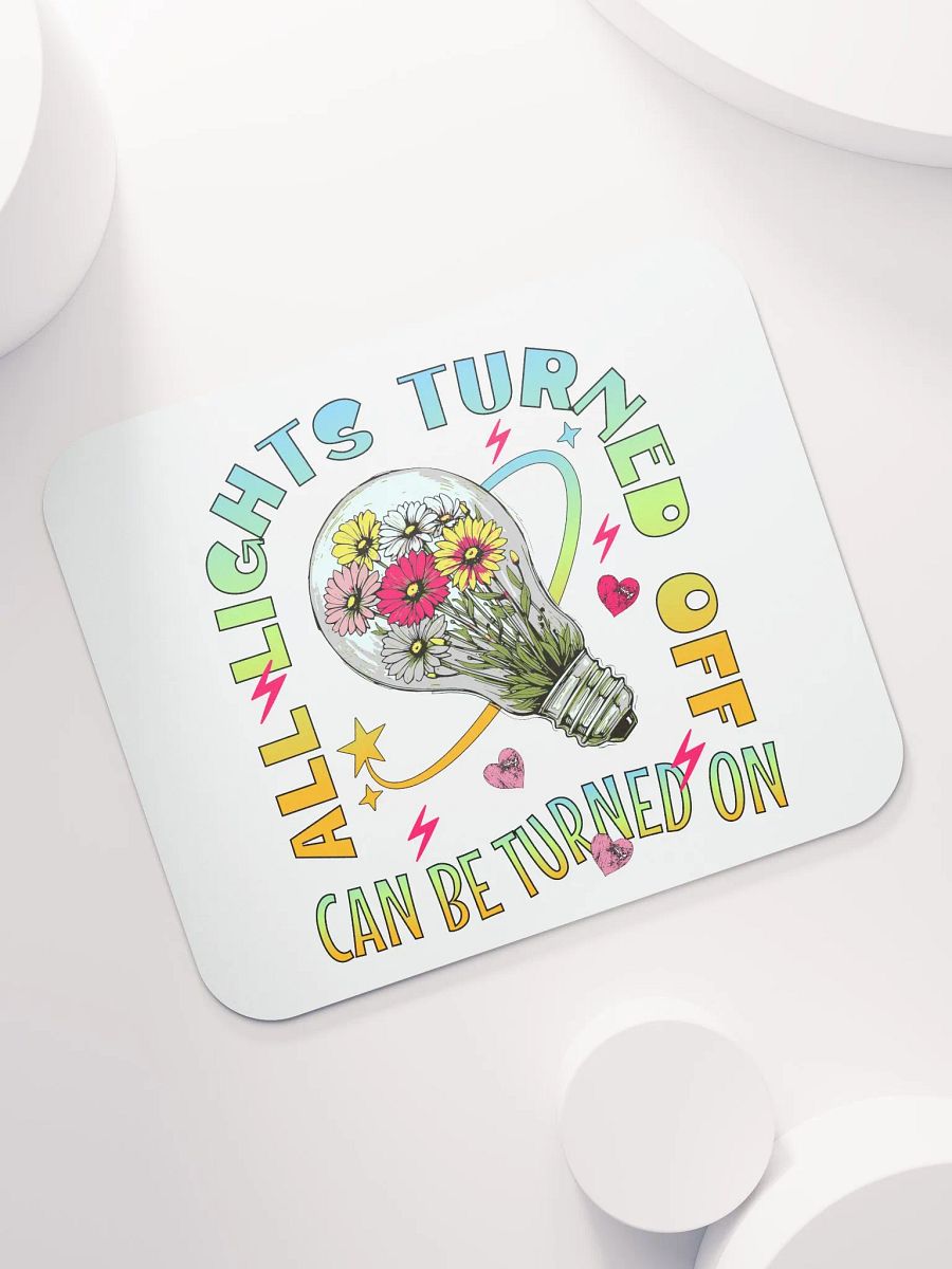 All Lights Turned Off Bloom in the Dark Mouse Pad product image (5)