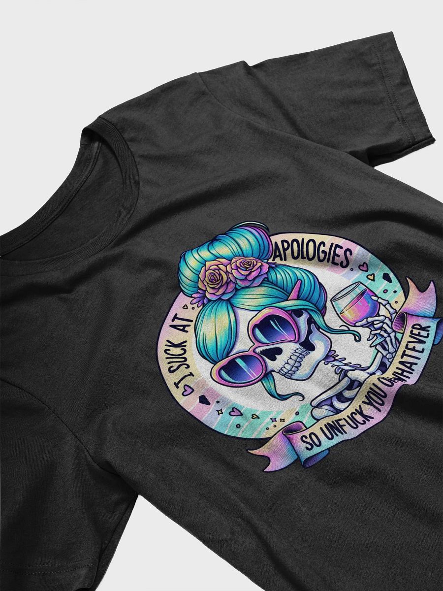 Sassy Skeleton Apology T-Shirt product image (27)