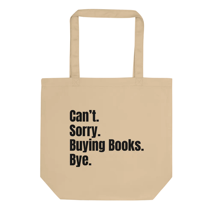 Sorry. Can't. Tote Bag product image (1)