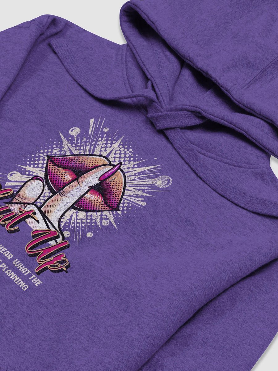 Shut Up Premium Hoodie product image (19)