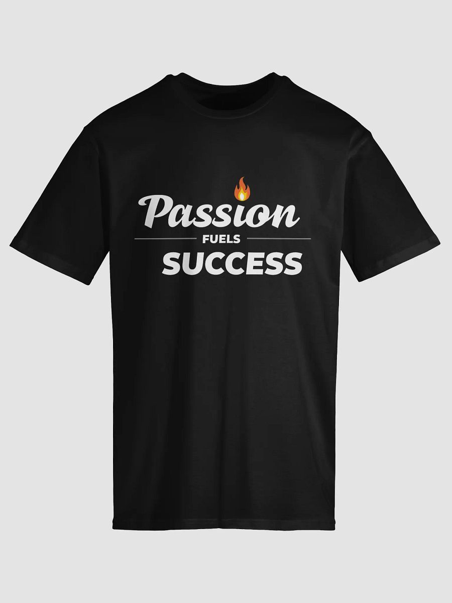 Passion Fuels Success T-Shirt – Ignite Your Inner Kylie Jenner Spirit and Transform Your Life! product image (5)