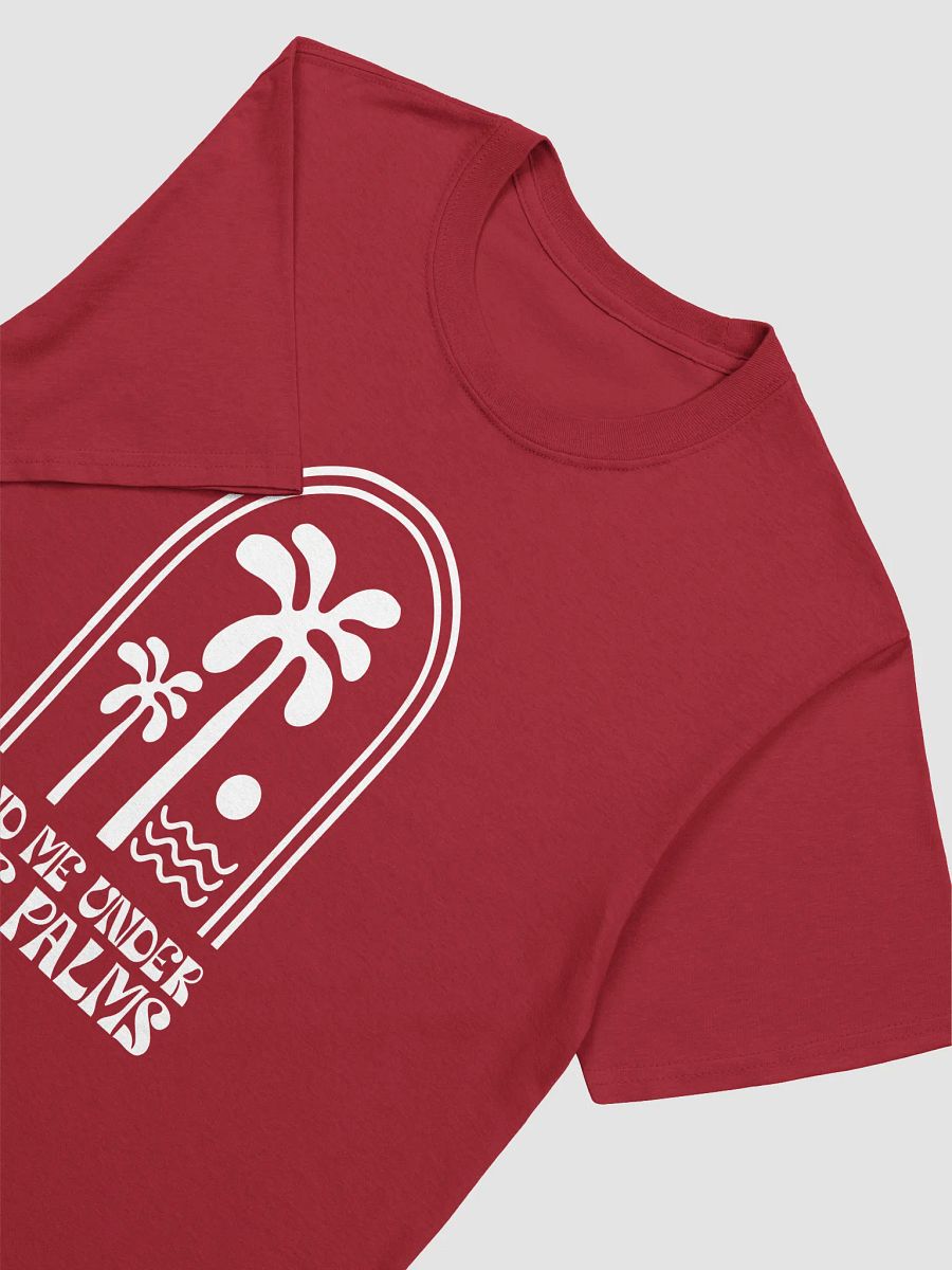 Find Me Under The Palms T-shirt product image (5)