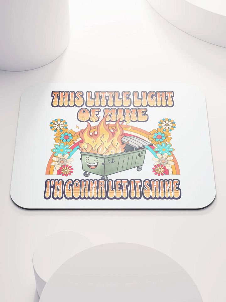 This Little Light Of Mine Dumpster Fire Mouse Pad product image (2)