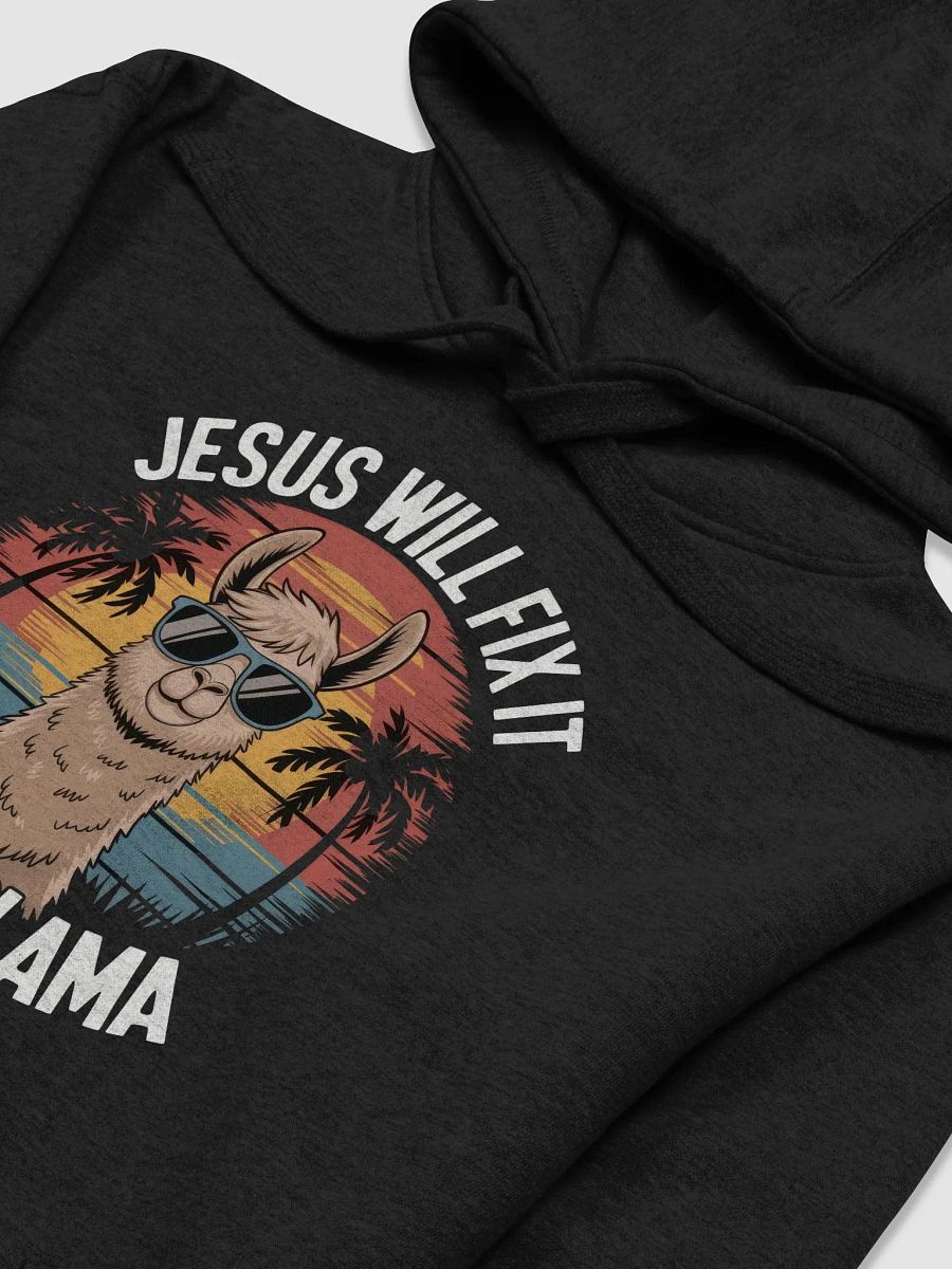 Jesus will fix it Llama Hoodie product image (3)