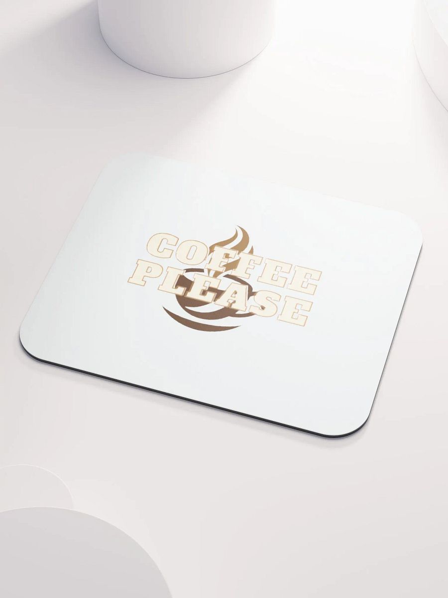 Coffee Please Mouse Pad product image (3)