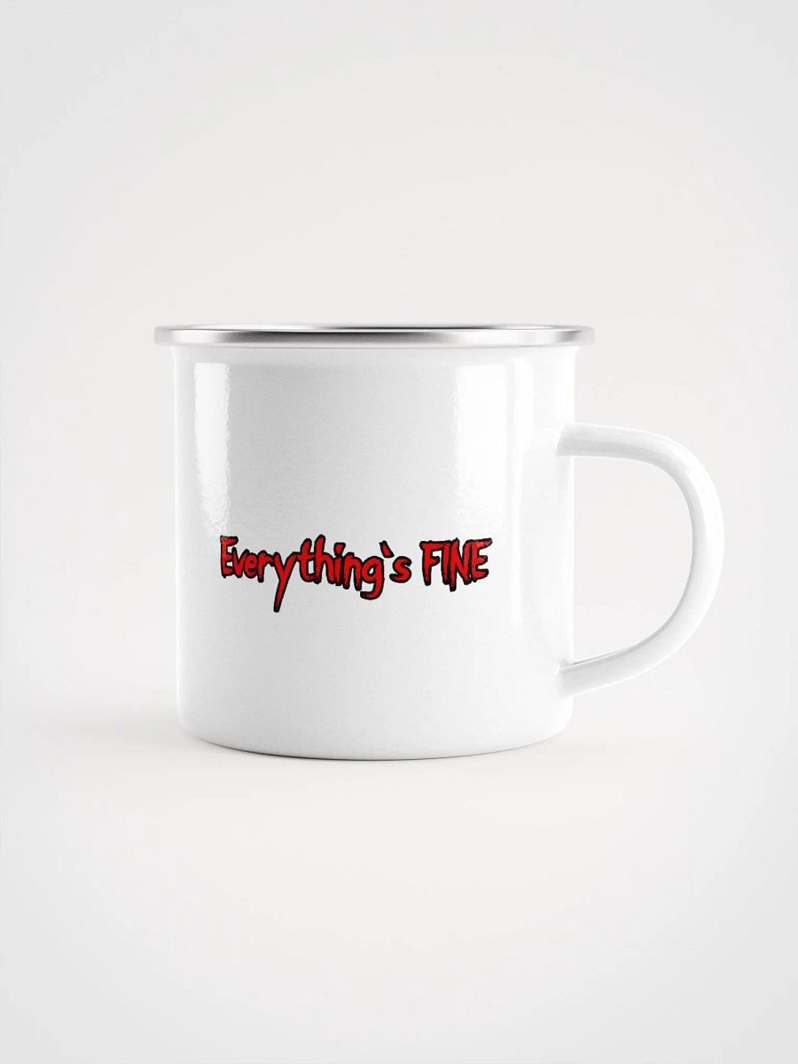 Everything's FINE Enamel Mug product image (1)