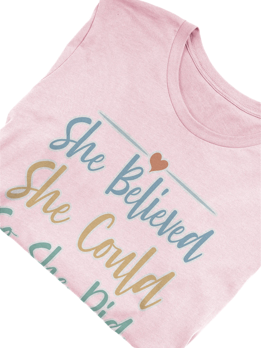 She Believed She Could So She Did T-shirt product image (6)