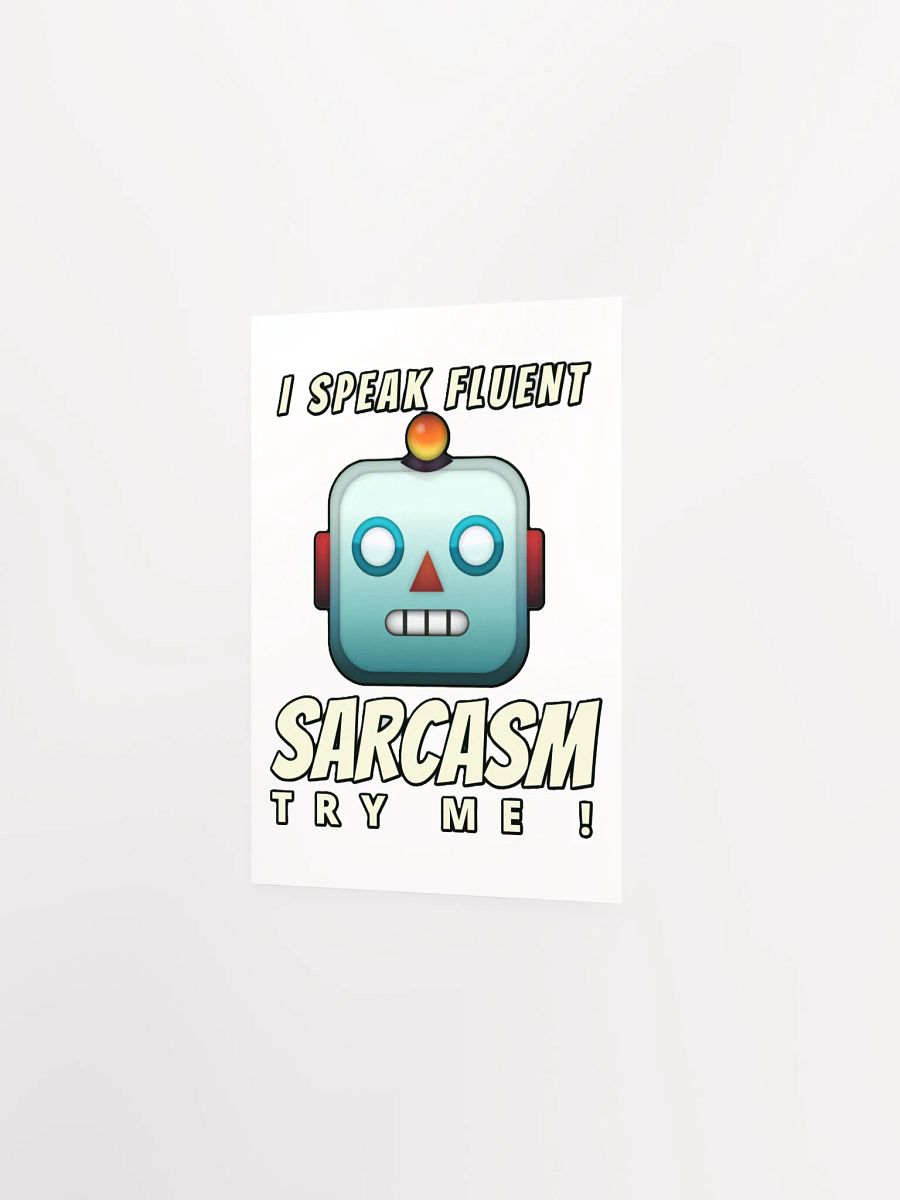 I SPEAK FLUENT SARCASM, TRY ME! product image (6)
