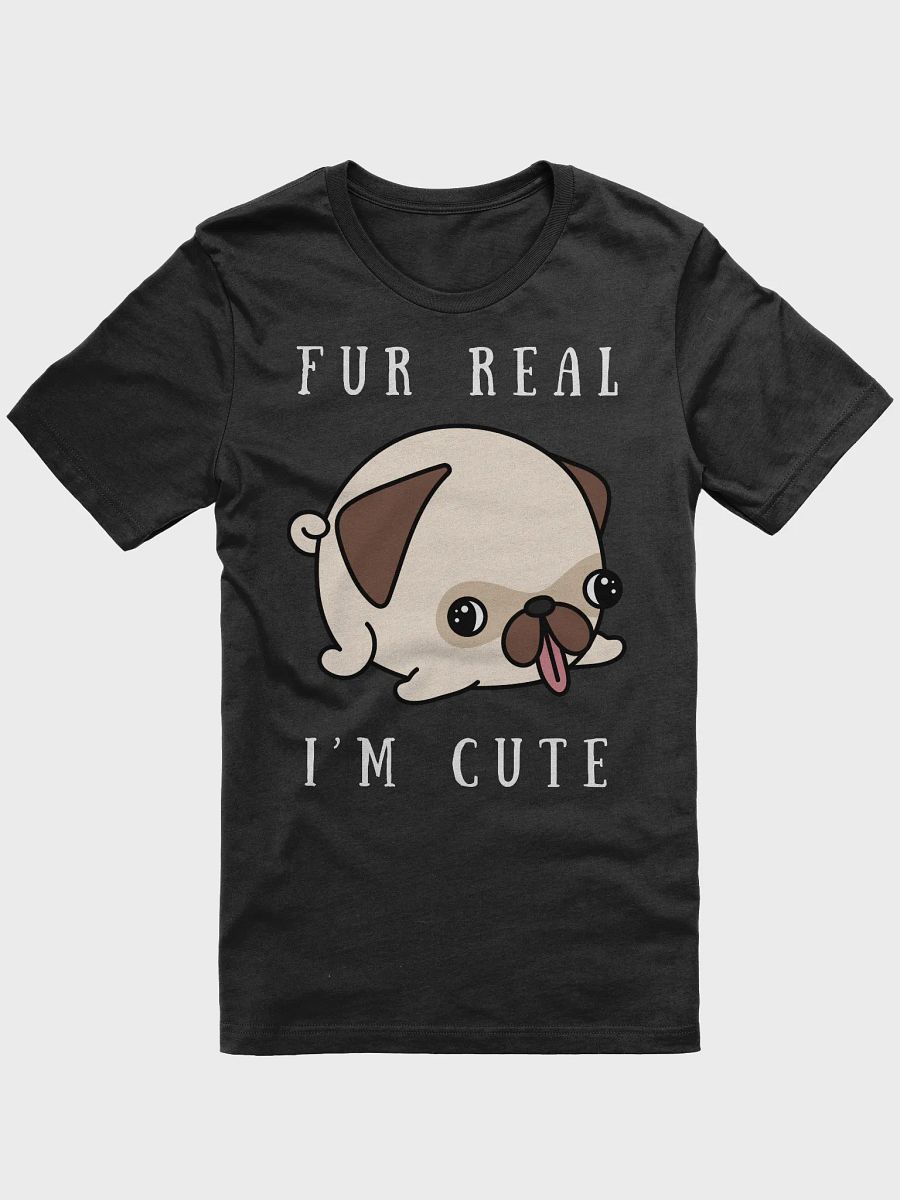 Fur Real, I’m Cute Tee product image (3)