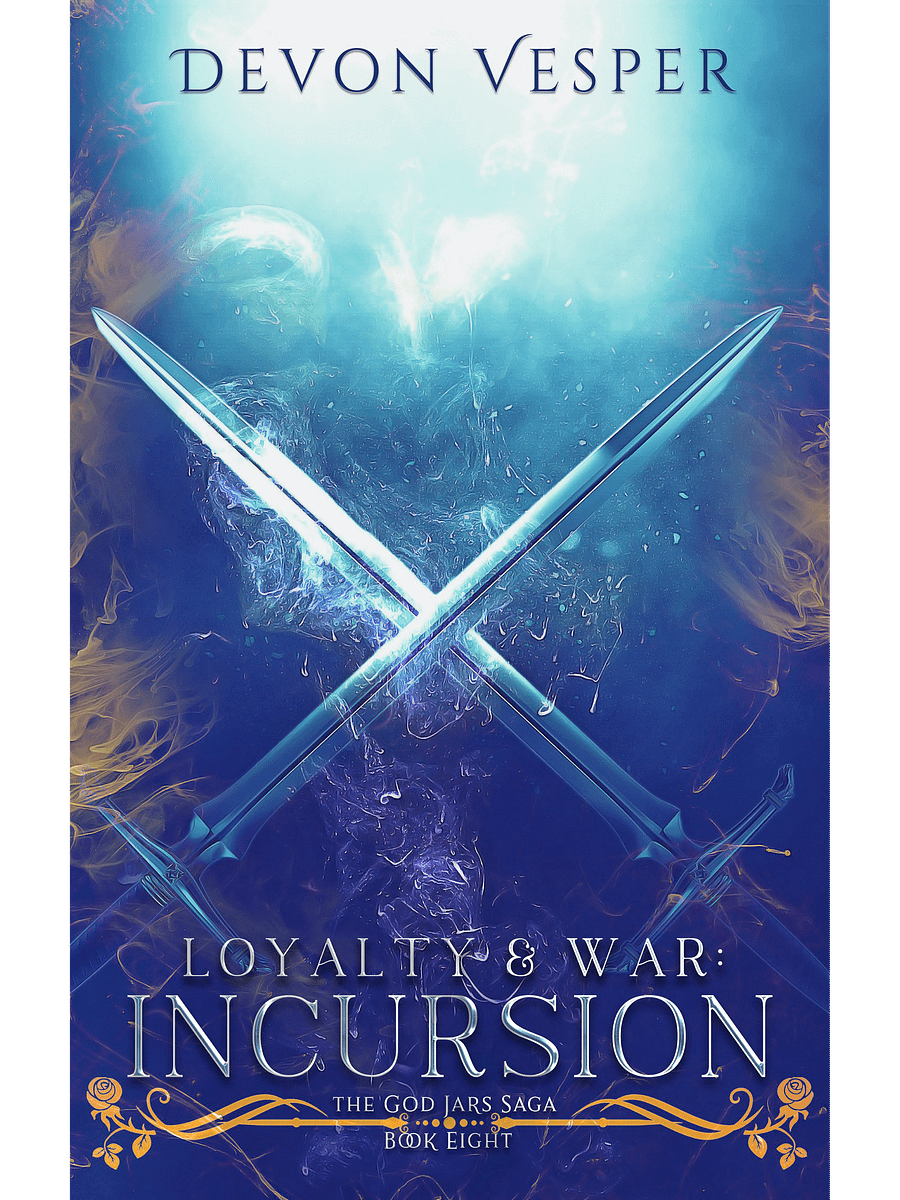 Incursion: Loyalty & War 3 (The God Jars Saga Book 9) product image (1)