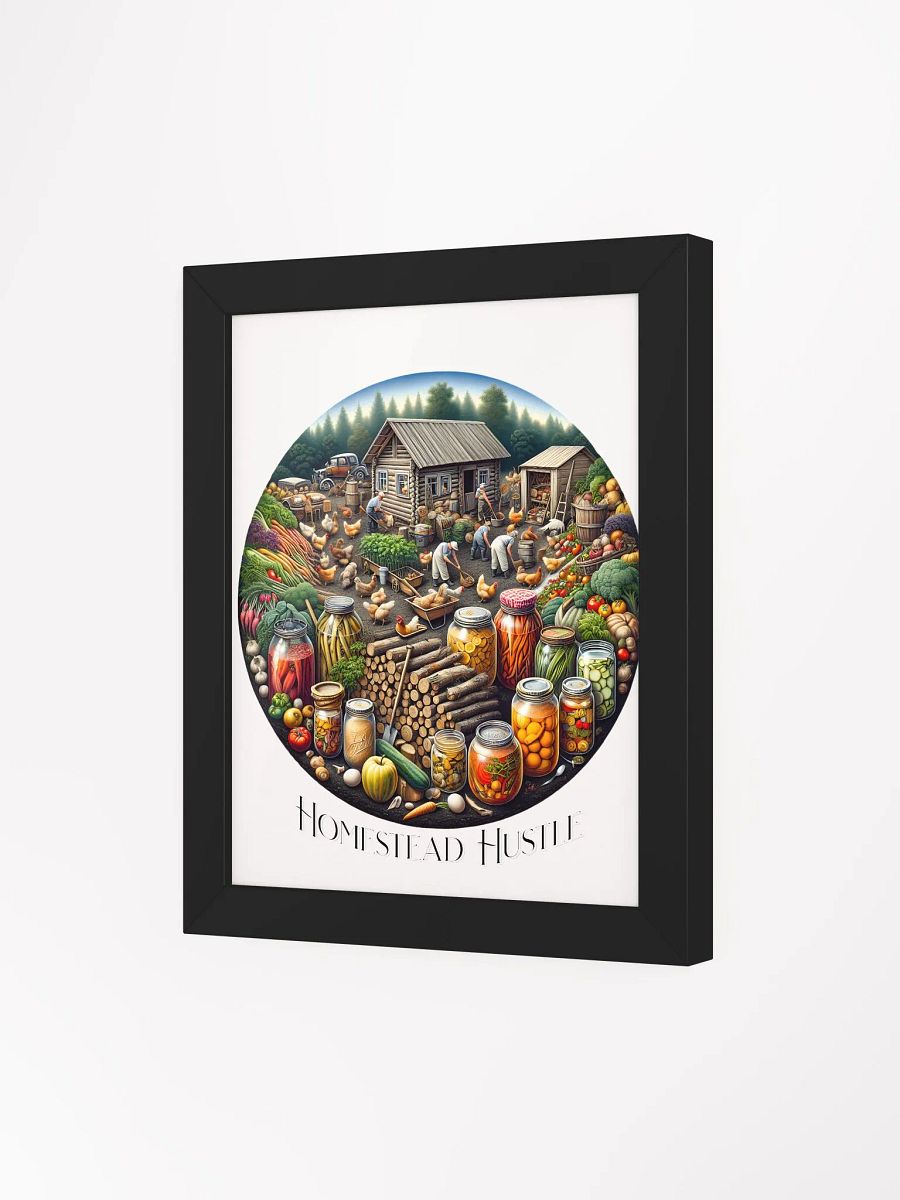 Homestead Hustle Framed Poster | Farm Life Motivation | Hard Work Pays Off | Hustle on the Homestead | Farm, Hustle, Thrive | DIY Farm Life Motivation | From Farm to Hustle product image (3)