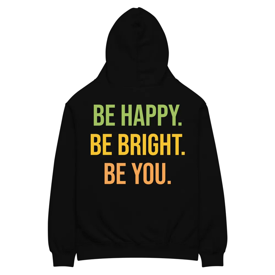 Be Happy. Be Bright. Be You. Oversized Hoodie product image (4)
