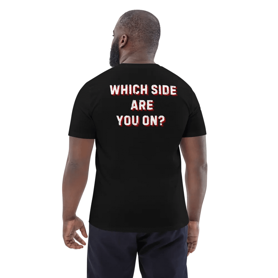 Which Side Are You On? Organic Cotton Tee product image (5)