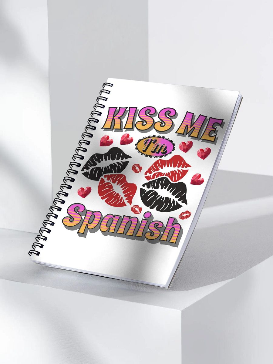 Kiss Me Im Spanish Spiral Notebook product image (2)