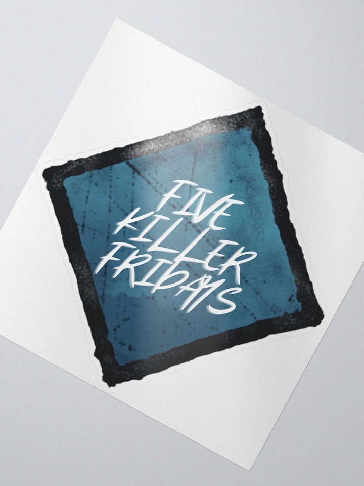 Five Killer Fridays Sticker product image (2)