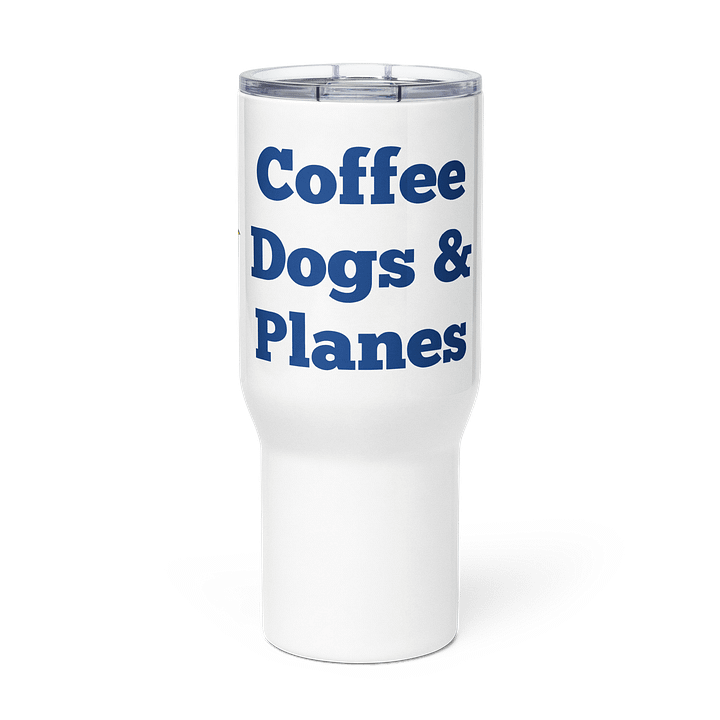 Coffee, Dogs, and Planes Travel Mug product image (2)