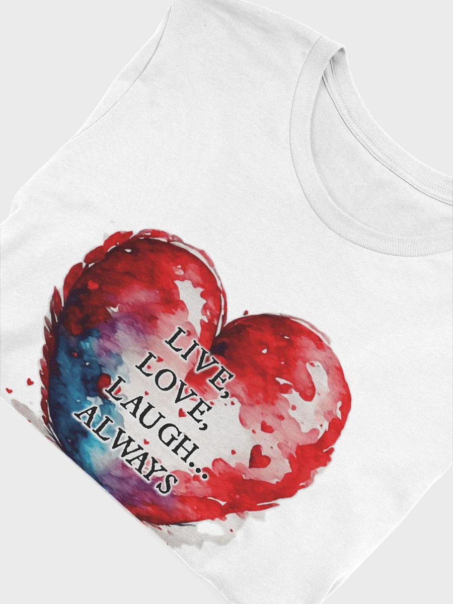 Live, Love, laugh T shirt product image (3)