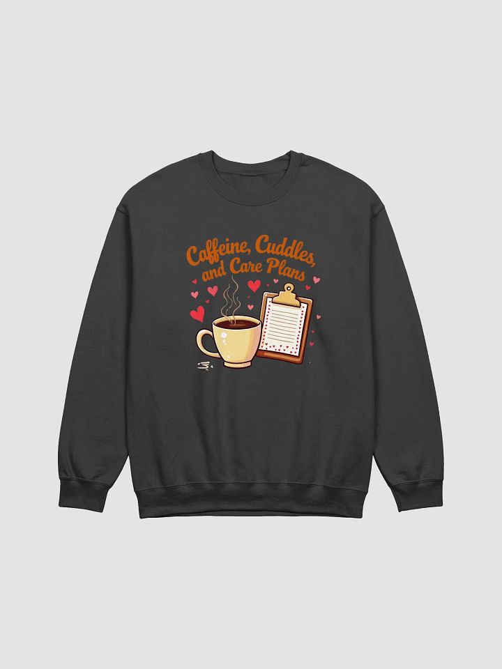Caffeine & Care Plans Crewneck product image (9)