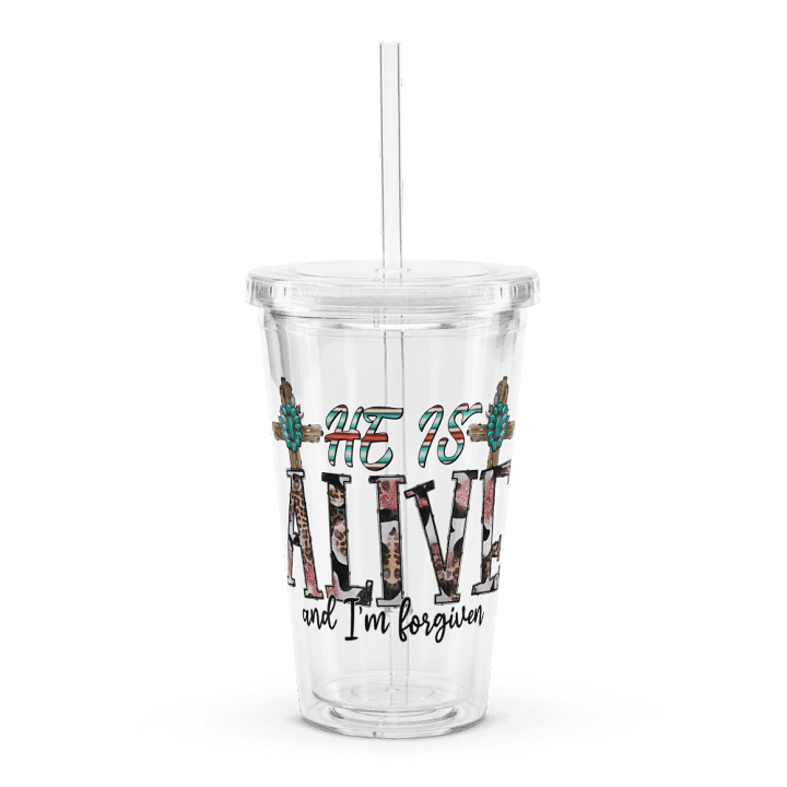 He Is Alive & I'm Forgiven - Double Wall Clear Plastic Tumbler product image (1)