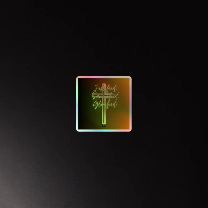 Justified, Sanctified, Glorified! Holographic Sticker Set product image (4)
