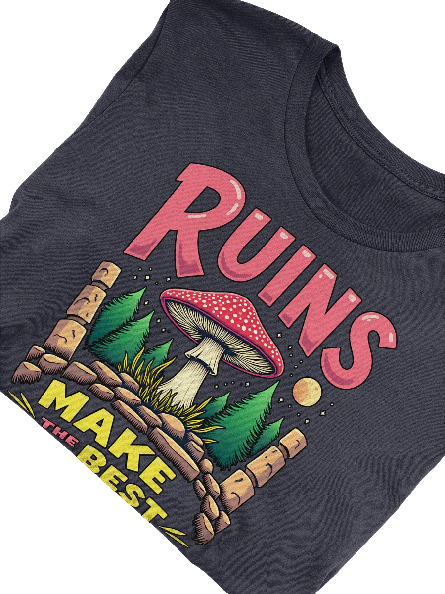 Ruins Make The Best Gardens Shirt product image (6)