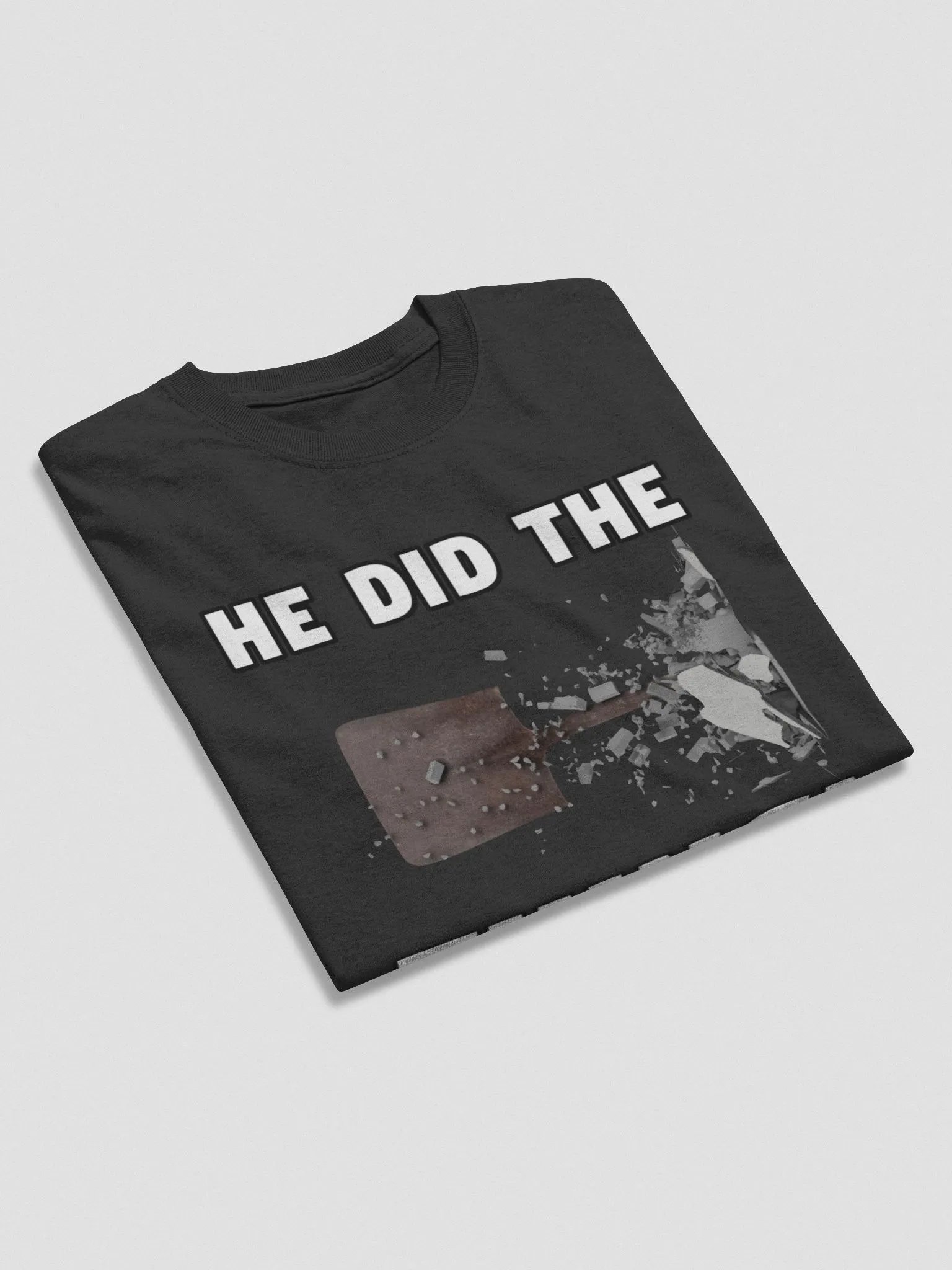 HE DID THE THING! product image (4)