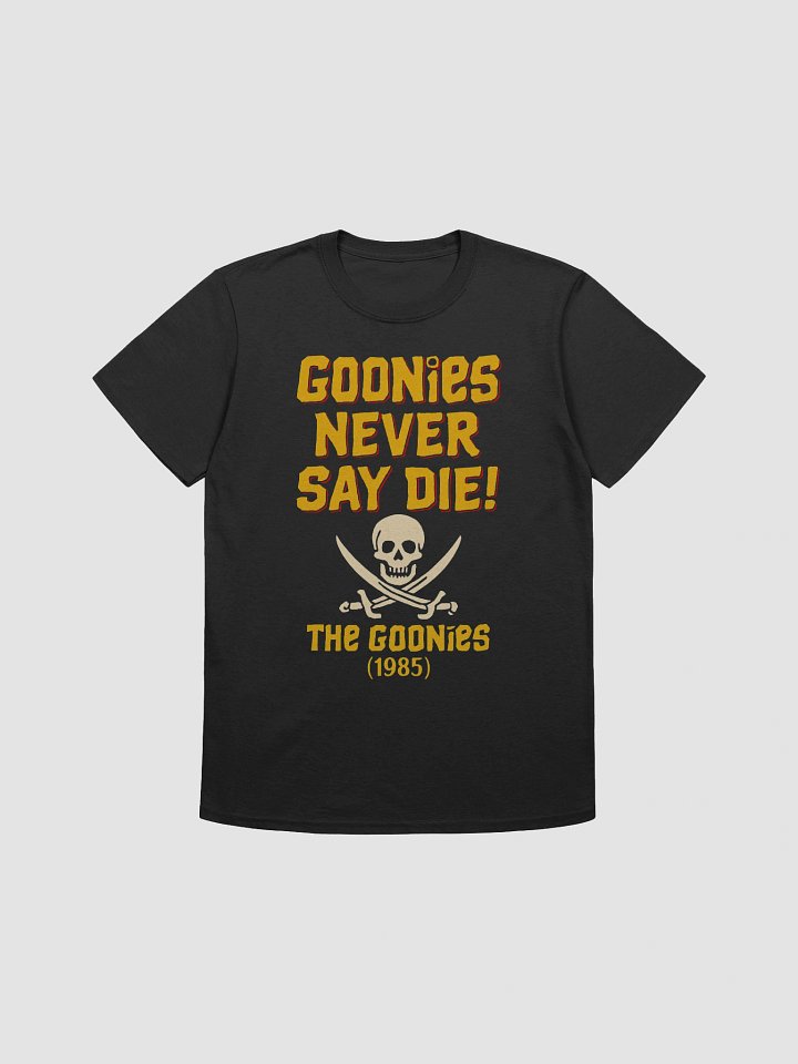 Goonies Never Say Die! T-Shirt product image (1)