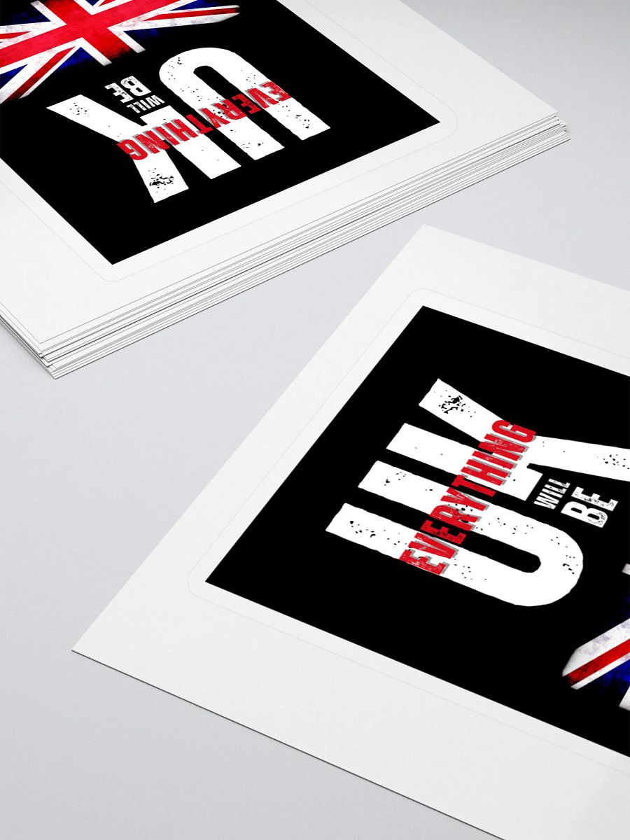 Everything Will Be UK Sticker product image (4)