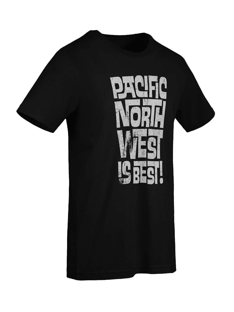 Pacific Northwest Is Best T-Shirt product image (5)