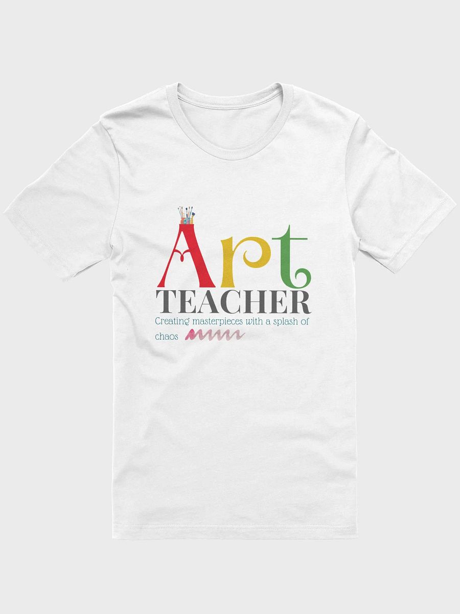 Art Teacher Chaos Tee product image (5)