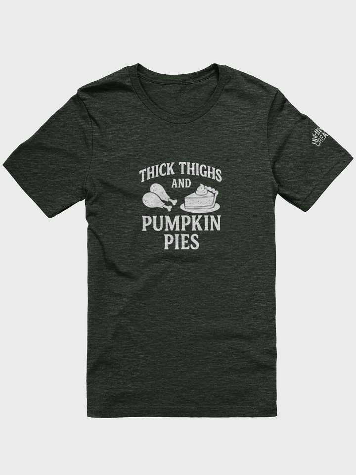 Thick Thighs Pumpkin Pies T-Shirt product image (1)
