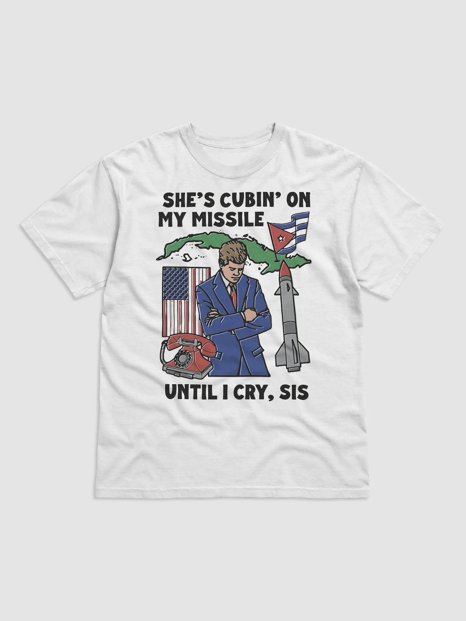 She's Cubin On My Missile Until I Cry Sis Shirt product image (2)