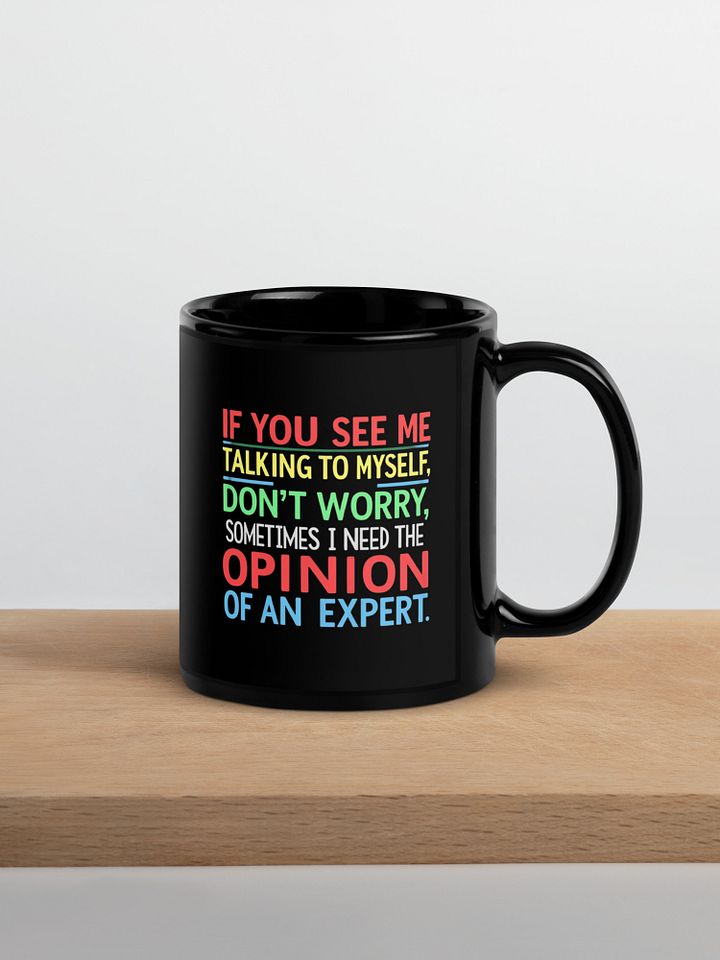 Expert Opinion Black Glossy Mug product image (2)