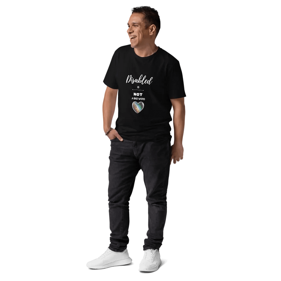 Disabled is NOT a Bad Word Organic T-Shirt product image (11)