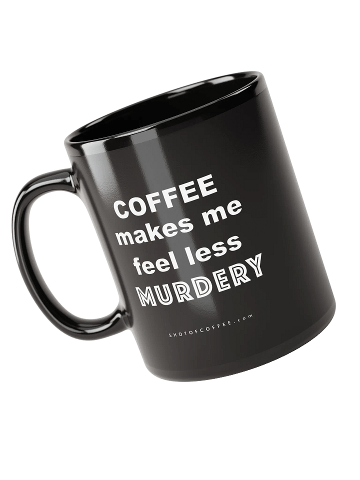 COFFEE MURDERY - Black Glossy Mug product image (1)