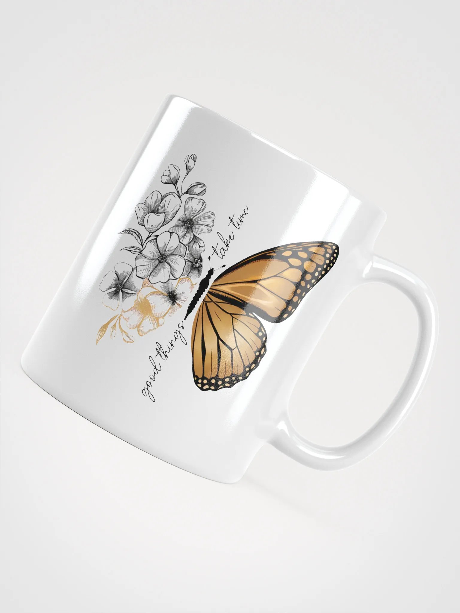 Butterfly Flower Good Things Take Time Mug product image (10)