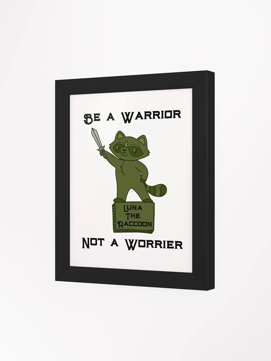 Luna the Raccoon: Be A Warrior Matte Poster product image (3)