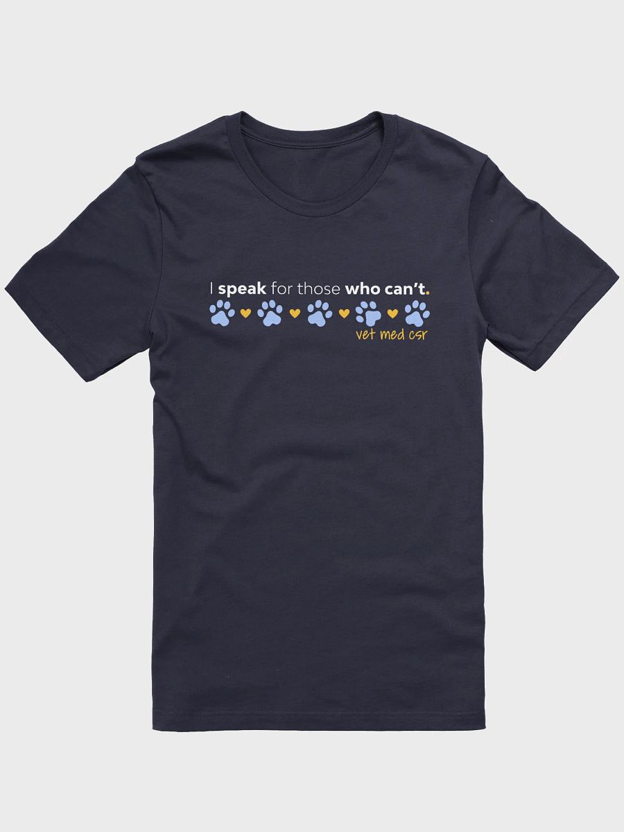I Speak For Those Who Can't - CSR Bella+Canvas T-Shirt product image (1)