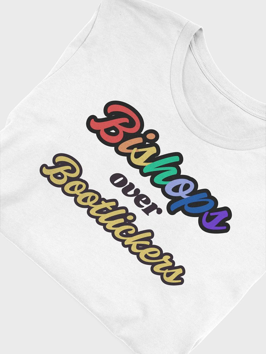 Bishops Over Bootlickers T-shirt product image (11)