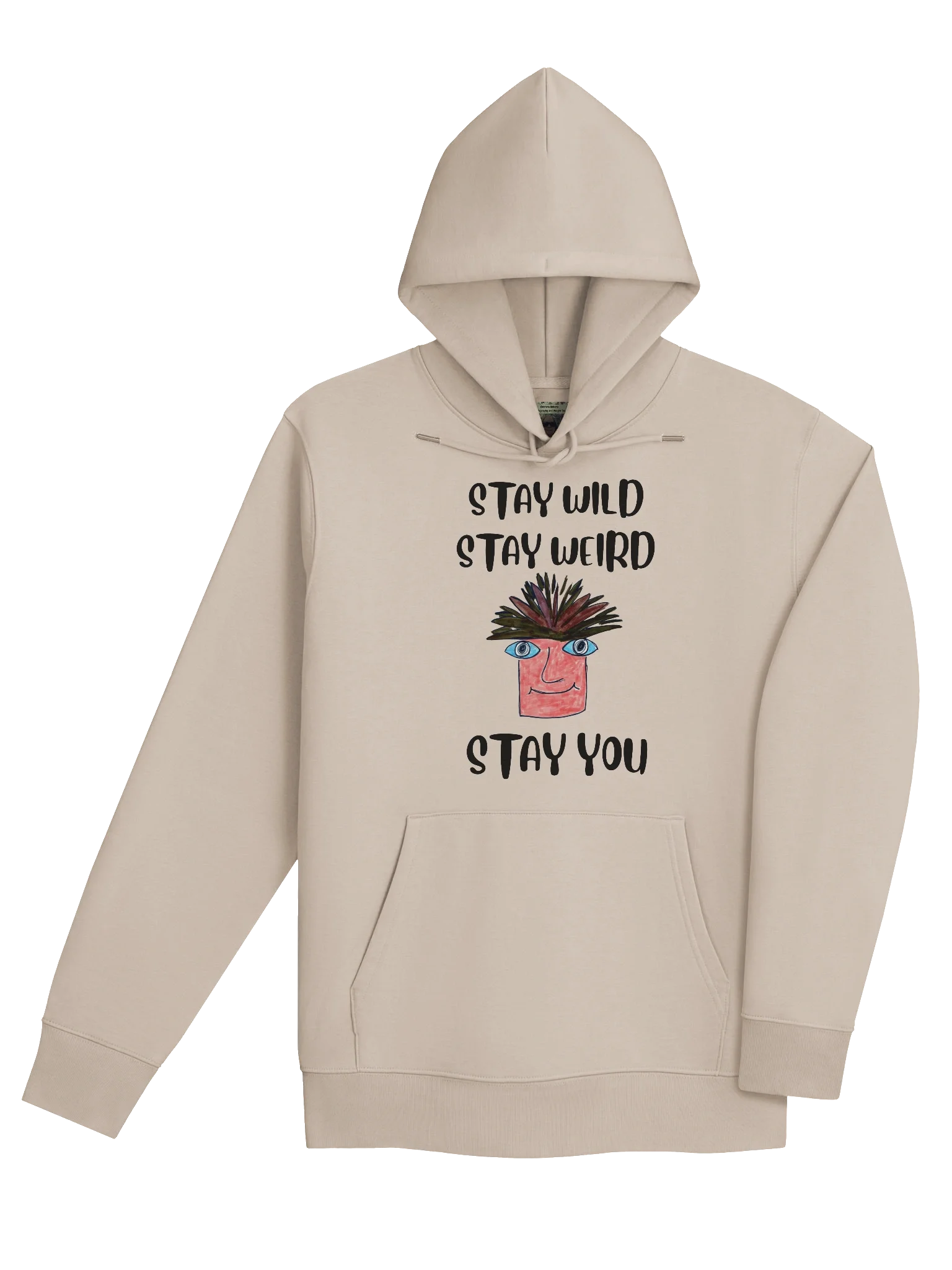 Stay You Organic Hoodie ( Black Text) product image (10)