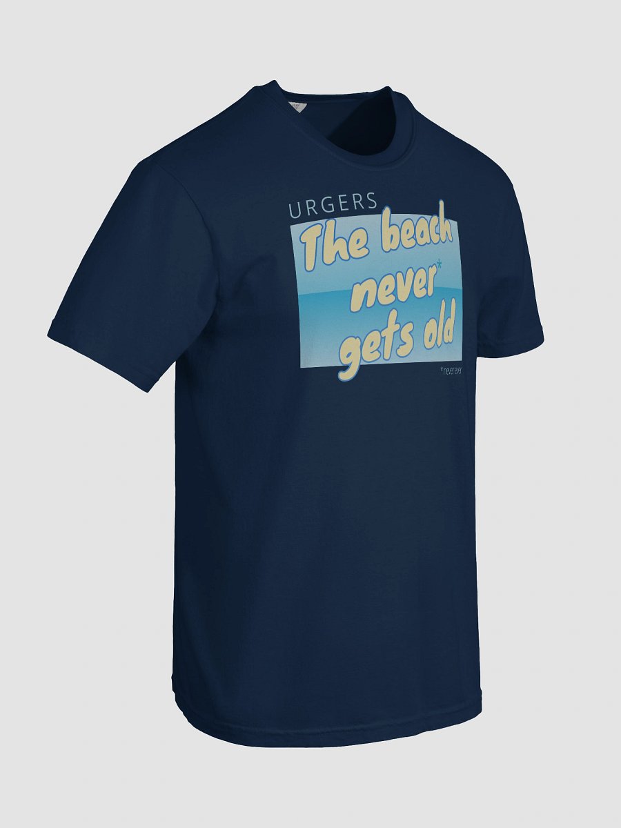 Urgers The beach Never Gets Old Shirt product image (2)