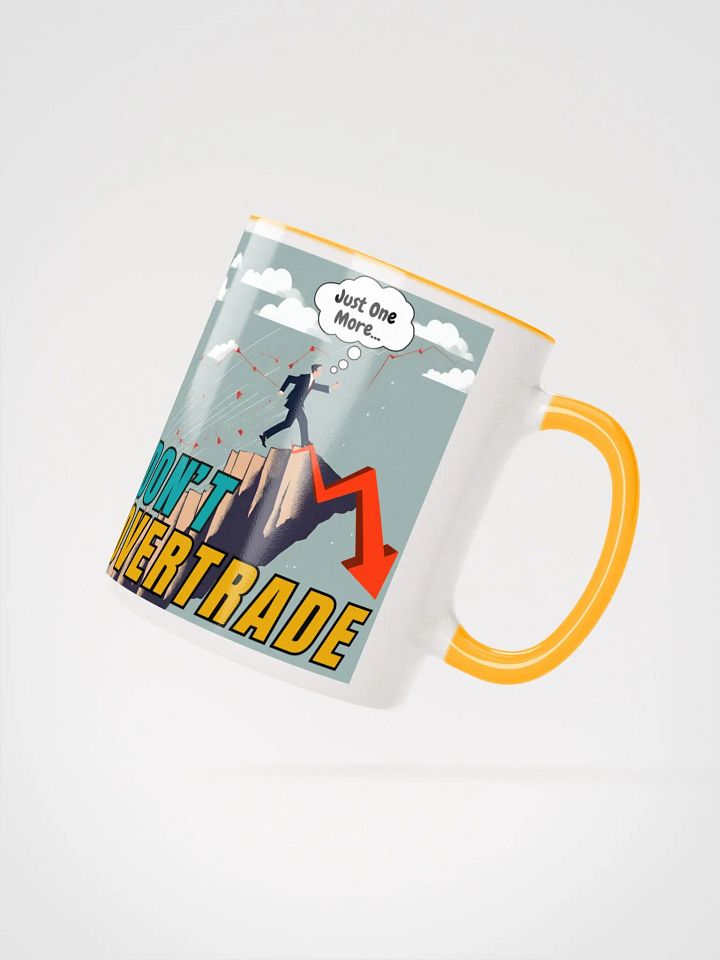 DON'T OVERTRADE Ceramic Mug product image (12)