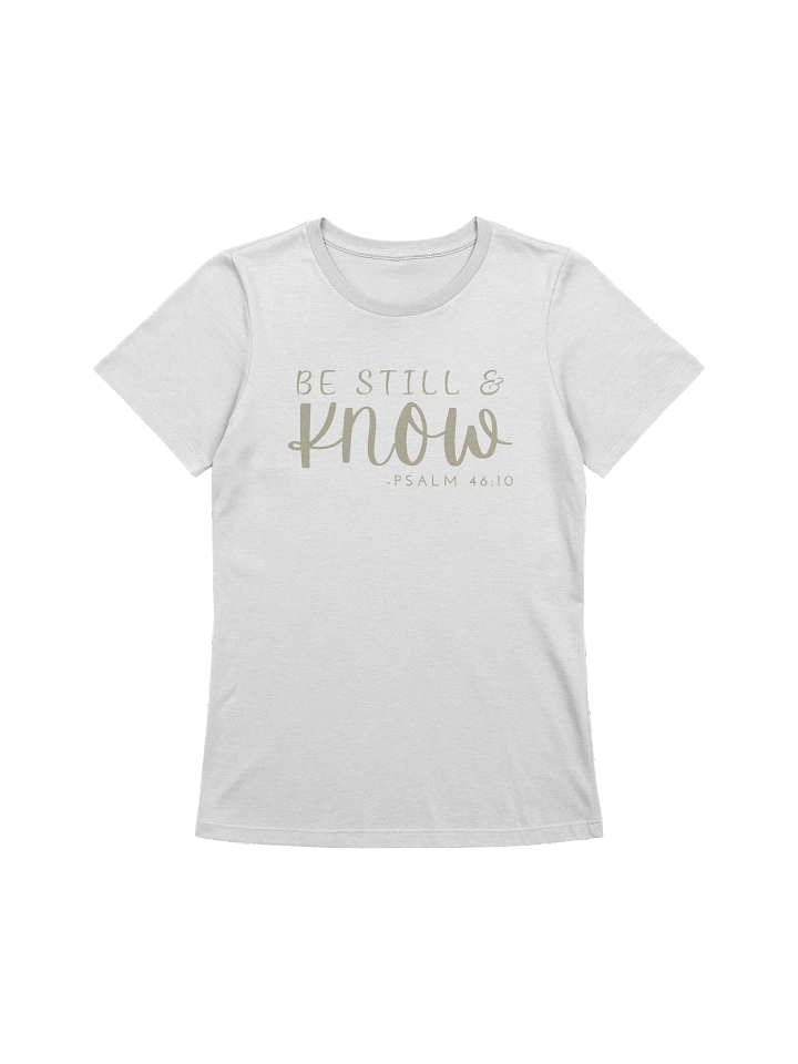 Be Still & Know Relaxed-fit Tee product image (1)