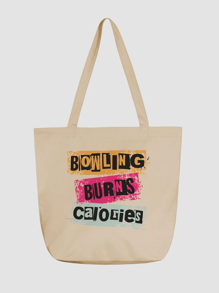 Bowling Burns Calories Tote Bag product image (5)