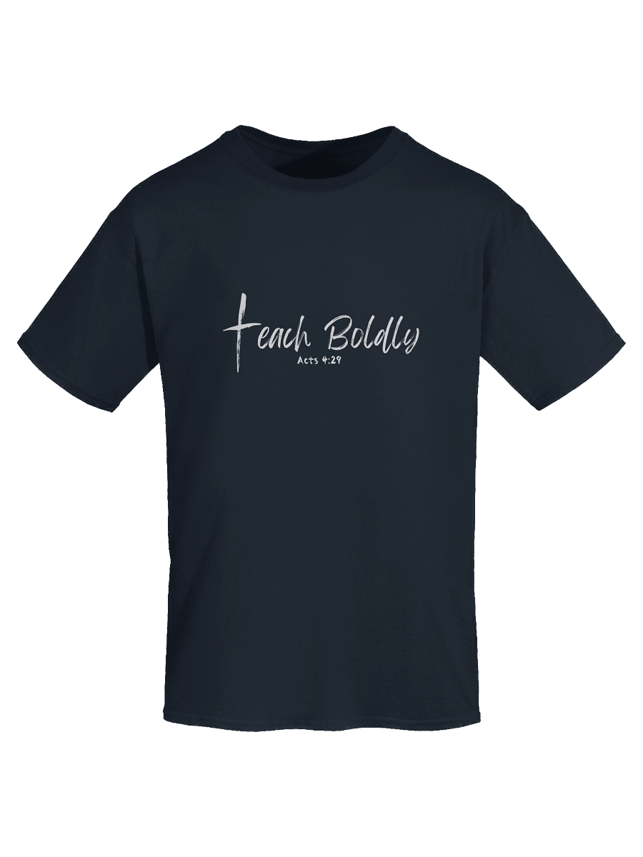 White Teach Boldly Gildan Tee product image (25)